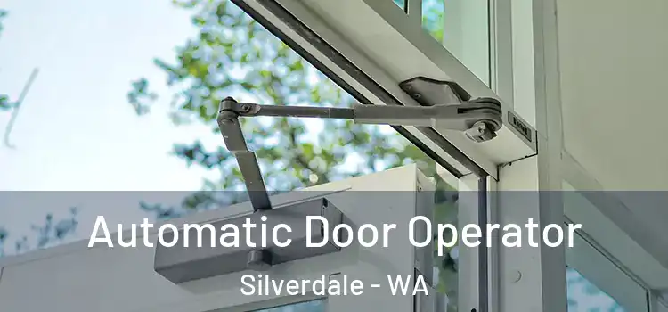  Automatic Door Operator Silverdale - WA