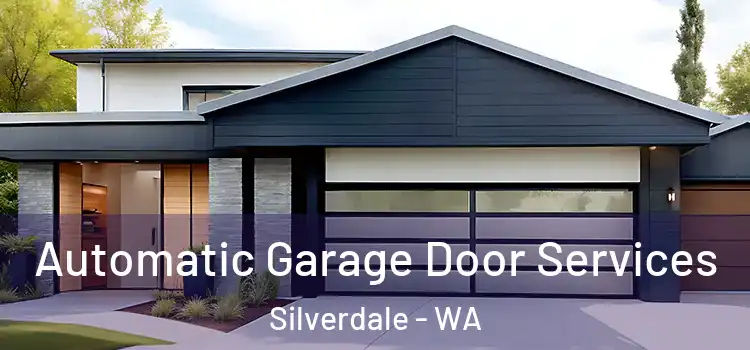  Automatic Garage Door Services Silverdale - WA