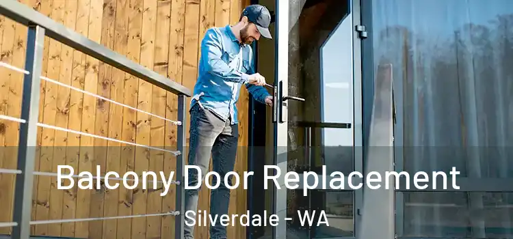  Balcony Door Replacement Silverdale - WA