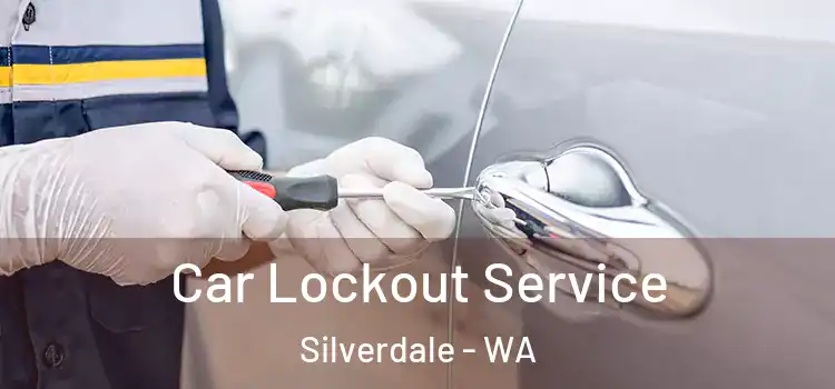  Car Lockout Service Silverdale - WA