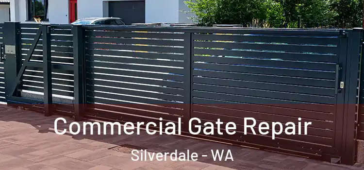 Commercial Gate Repair Silverdale - WA
