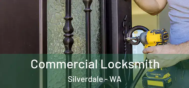  Commercial Locksmith Silverdale - WA