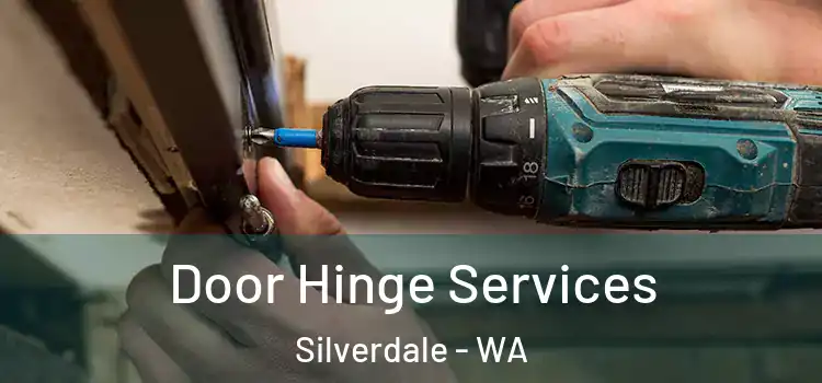  Door Hinge Services Silverdale - WA