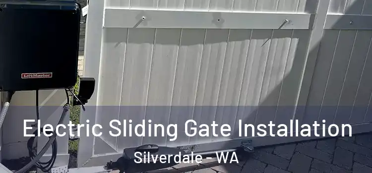  Electric Sliding Gate Installation Silverdale - WA