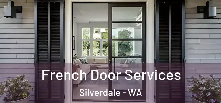  French Door Services Silverdale - WA