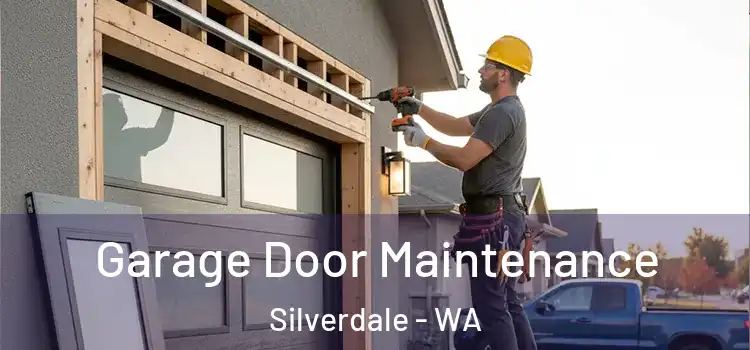  Garage Door Maintenance Silverdale - WA