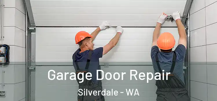  Garage Door Repair Silverdale - WA