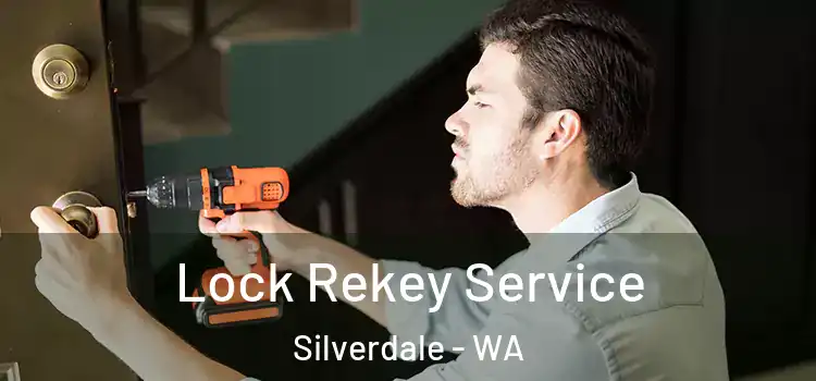  Lock Rekey Service Silverdale - WA