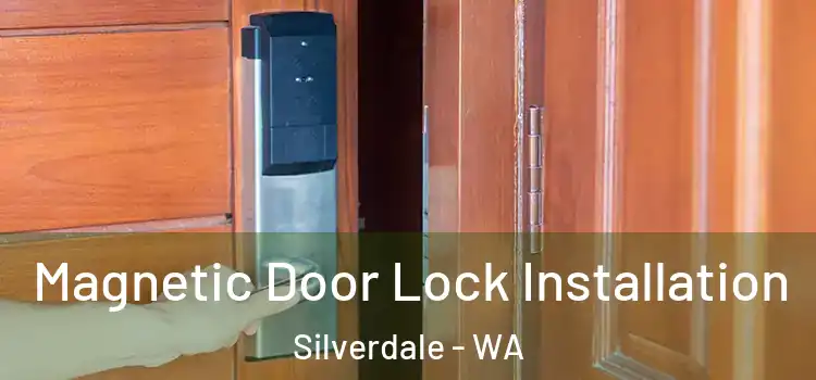  Magnetic Door Lock Installation Silverdale - WA