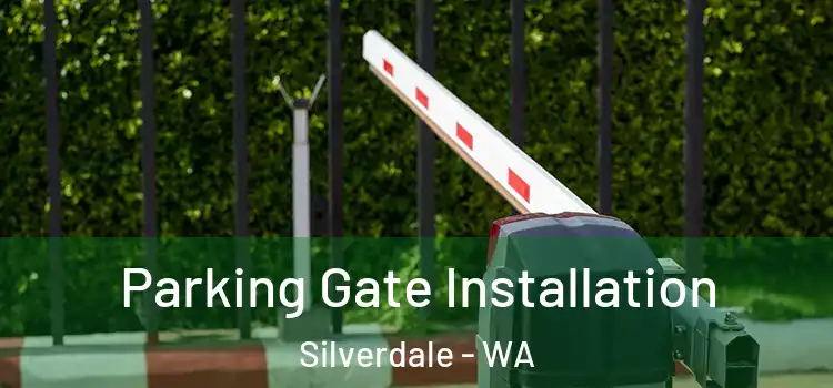  Parking Gate Installation Silverdale - WA