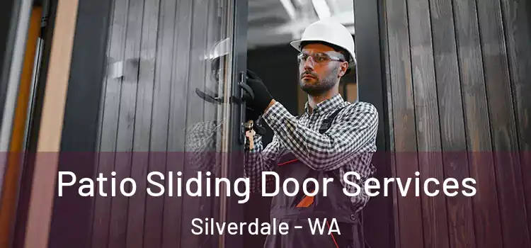  Patio Sliding Door Services Silverdale - WA