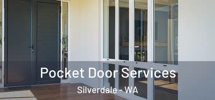  Pocket Door Services Silverdale - WA
