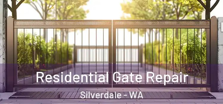 Residential Gate Repair Silverdale - WA