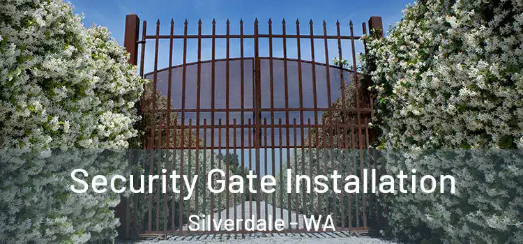  Security Gate Installation Silverdale - WA