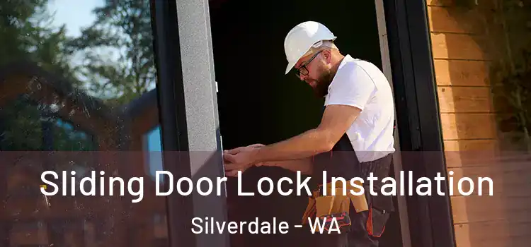  Sliding Door Lock Installation Silverdale - WA