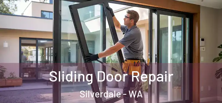 Sliding Door Repair Silverdale - WA