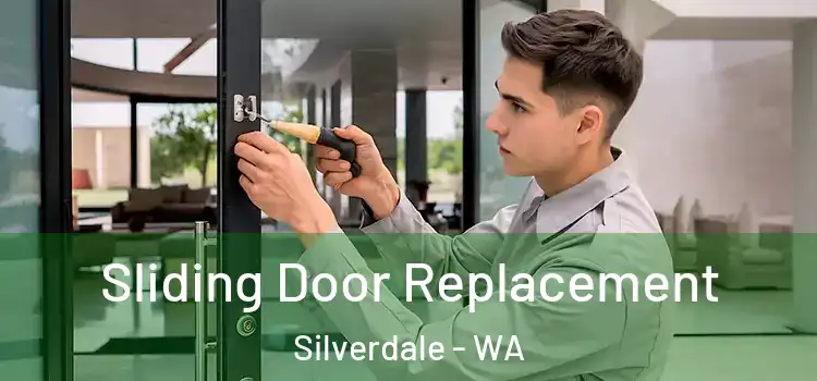 Sliding Door Replacement Silverdale - WA