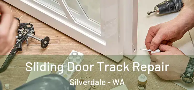  Sliding Door Track Repair Silverdale - WA