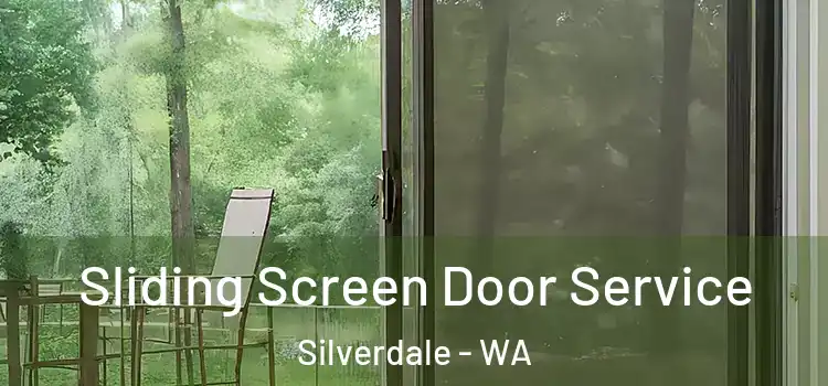  Sliding Screen Door Service Silverdale - WA