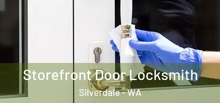 Storefront Door Locksmith Silverdale - WA